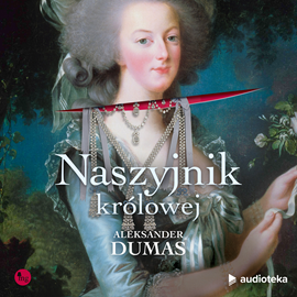 okładka Naszyjnik królowej audiobook | MP3 | Aleksander Dumas