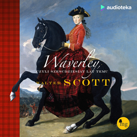 okładka Waverley, czyli sześćdziesiąt lat temu audiobook | MP3 | Walter Scott Sir