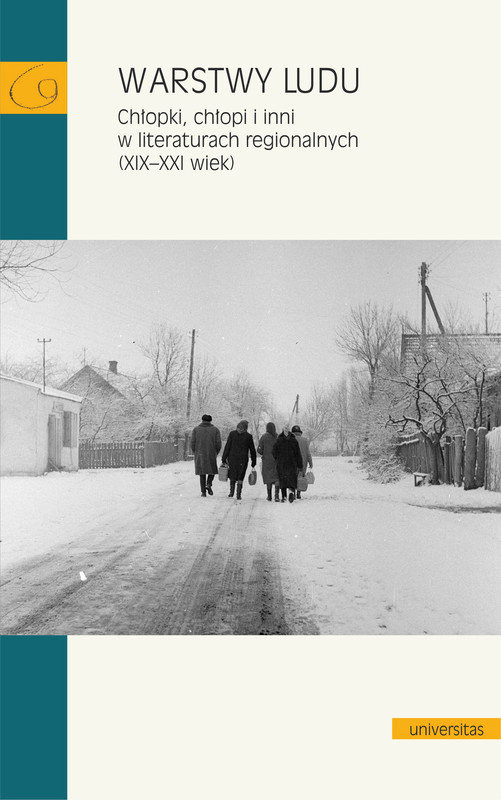 okładka Warstwy ludu. Chłopki, chłopi i inni w literaturach regionalnych (XIX–XXI wiek) ebook | epub, mobi, pdf | Praca zbiorowa