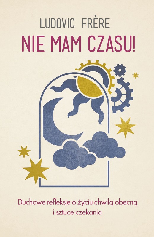 okładka Nie mam czasu! ebook | epub, mobi, pdf | Ludovic Frere, Joanna Kokowska