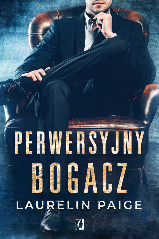 okładka Perwersyjny bogacz. Kuszący duet. Tom 1 ebook | epub, mobi | Laurelin Paige
