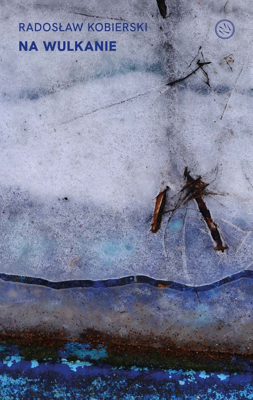 okładka Na wulkanie ebook | epub, mobi | Radosław Kobierski