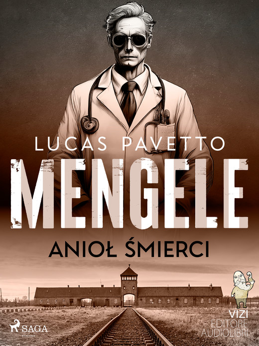 okładka Mengele – anioł śmierci ebook | epub, mobi | Lucas Hugo Pavetto