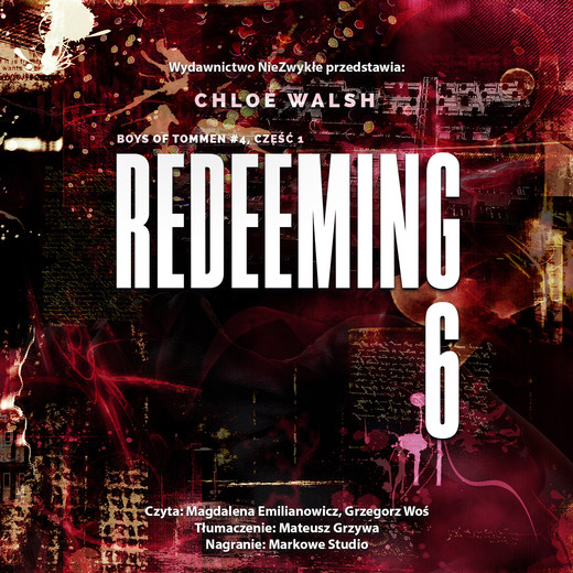 okładka Redeeming 6. Część pierwsza audiobook | MP3 | Chloe Walsh