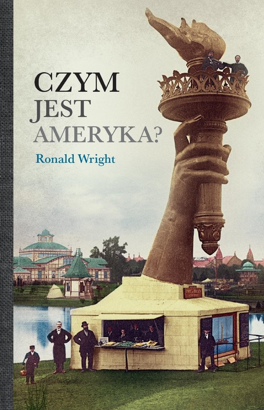 okładka Czym jest Ameryka? ebook | epub, mobi | Ronald Wright