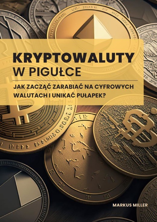 okładka Kryptowaluty w pigułce ebook | pdf | Markus Miller