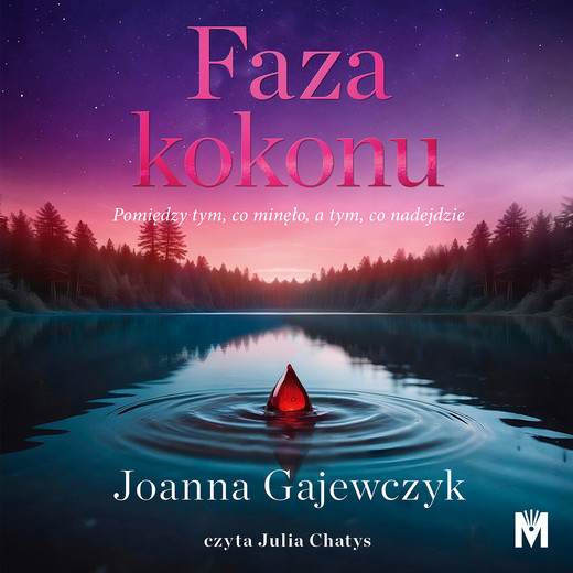 okładka Faza kokonu audiobook | MP3 | Joanna Gajewczyk
