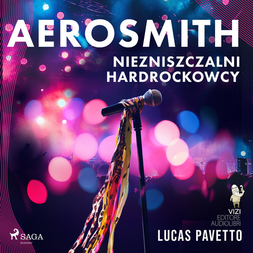 okładka Aerosmith - Niezniszczalni hardrockowcy audiobook | MP3 | Lucas Hugo Pavetto