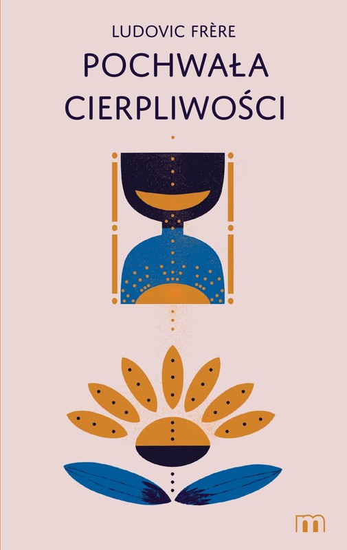 okładka Pochwała cierpliwości ebook | epub, mobi, pdf | Ludovic Frere