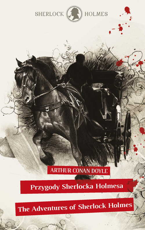 okładka Sherlock Holmes. Przygody Sherlocka Holmesa / The Adventures of Sherlock Holmes książka | Arthur Conan Doyle