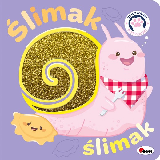 okładka Ślimak ślimak. Rymowanki dotykanki książka