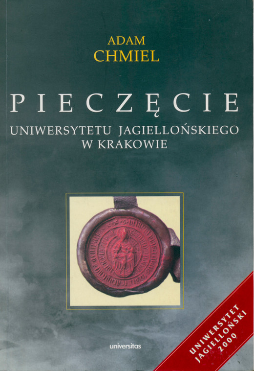 okładka Pieczęcie Uniwersytetu Jagiellońskiego w Krakowie ebook | pdf | Adam Chmiel