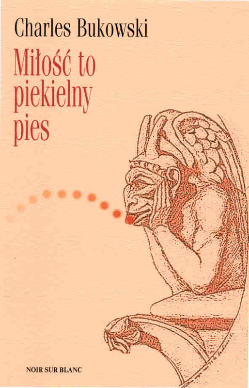 okładka Miłość to piekielny pies ebook | epub, mobi | Charles Bukowski