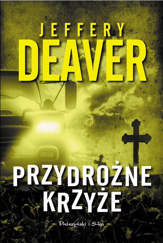 okładka Przydrożne krzyże ebook | epub, mobi | Jeffery Deaver