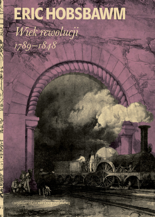 okładka Wiek rewolucji: 1789-1848 wyd. 2025 książka