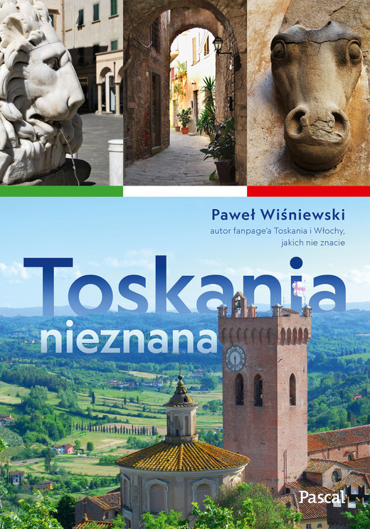 okładka Toskania nieznana ebook | epub, mobi | Paweł Wiśniewski