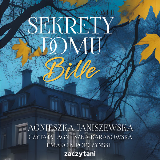 okładka Sekrety domu Bille tom II audiobook | MP3 | Agnieszka Janiszewska