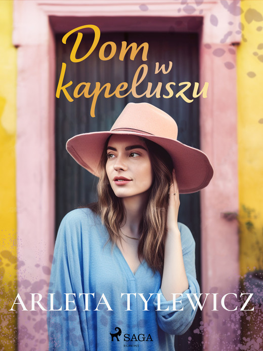 okładka Dom w kapeluszu ebook | epub, mobi | Arleta Tylewicz