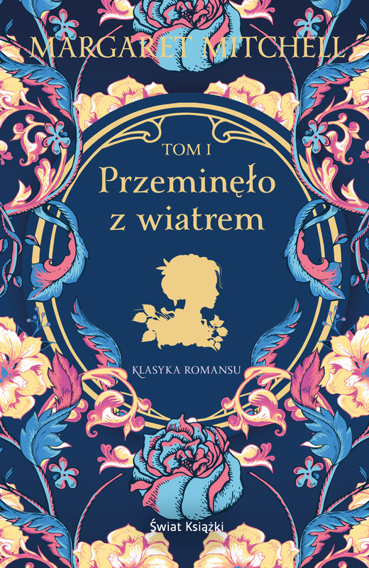okładka Przeminęło z wiatrem Tom I ebook | epub, mobi | Margaret Mitchell