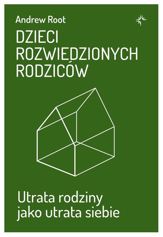 okładka Dzieci rozwiedzionych rodziców. Utrata rodziny jako utrata siebie książka