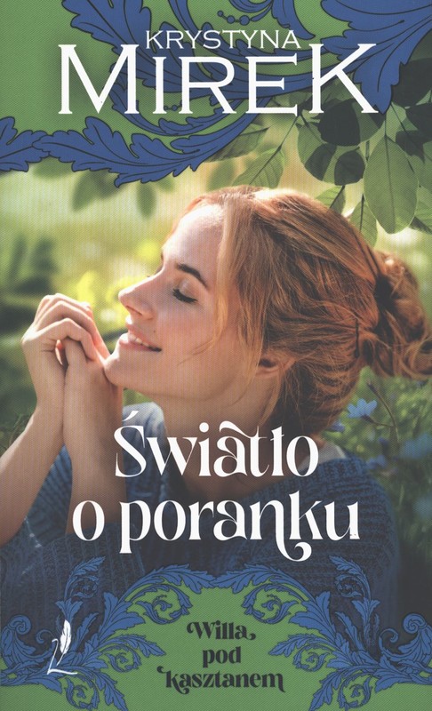 okładka Światło o poranku. Wiila pod kasztanem. Tom 2 książka