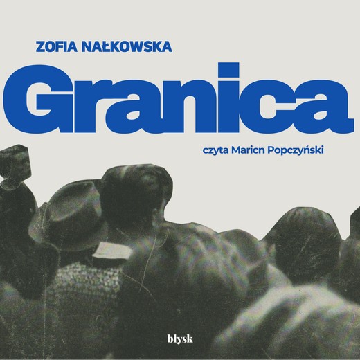 okładka Granica audiobook | MP3 | Zofia Nałkowska