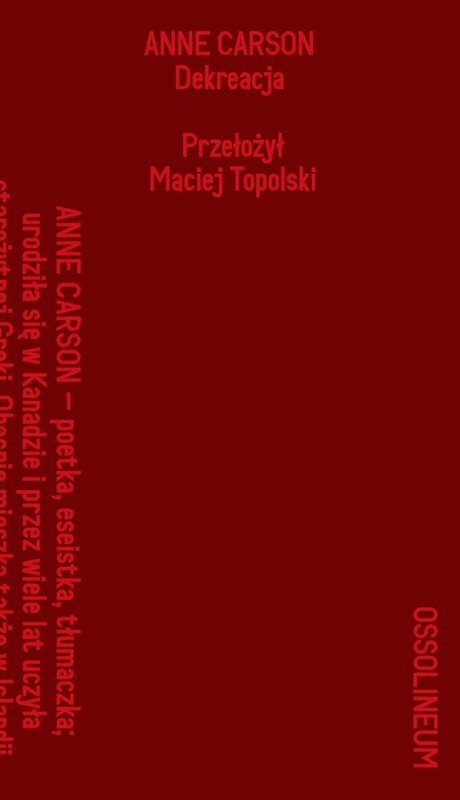 okładka Dekreacja. Wiersze, eseje, opera książka | Anne Carson