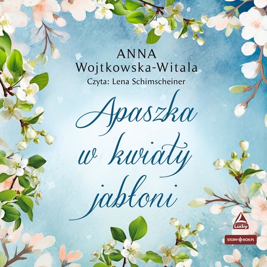 okładka Apaszka w kwiaty jabłoni audiobook | MP3 | Anna Wojtkowska-Witala