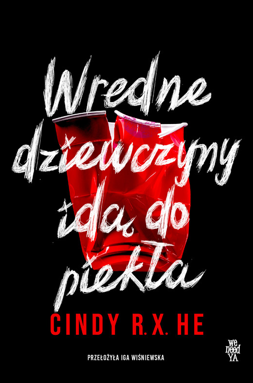 okładka Wredne dziewczyny idą do piekła ebook | epub, mobi | Cindy R.X. He