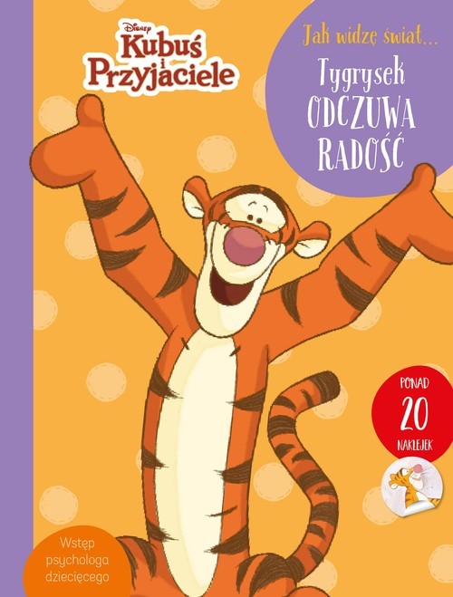 okładka Jak widzę świat Tygrysek odczuwa radość książka | Aleksandra Górska