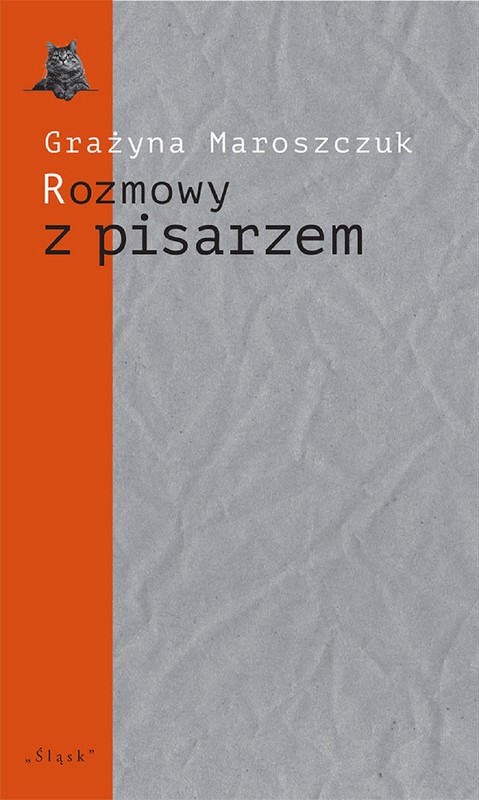 okładka Rozmowy z pisarzem. Tematy, konteksty, alternacje ebook | pdf | Grażyna Maroszczuk