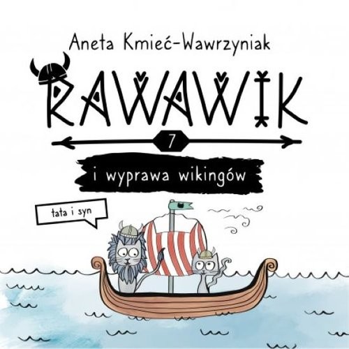 okładka Rawawik i wyprawa wikingów. Tata i syn książka