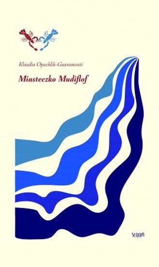 okładka Miasteczko Mudiflof książka