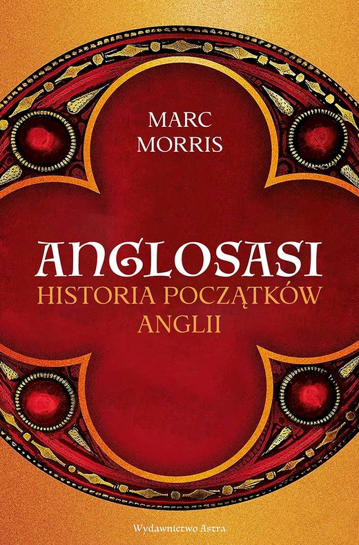 okładka Anglosasi. Historia początków Anglii książka