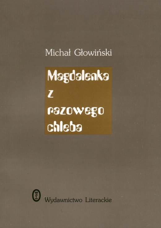okładka Magdalenka z razowego chleba ebook | epub, mobi | Michał Głowiński