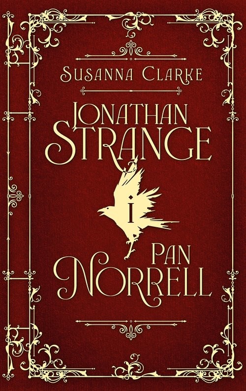 okładka Jonathan Strange i Pan Norrell książka | Susanna Clarke