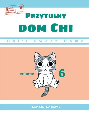 okładka Chi’s Sweet Home. Przytulny dom Chi. Tom 6 książka