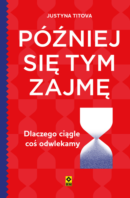 okładka Później się tym zajmę ebook | epub, mobi | Justyna Titova