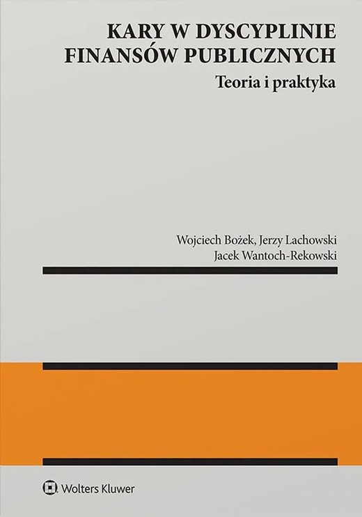 okładka Kary w dyscyplinie finansów publicznych Teoria i praktyka książka | Jacek Wantoch-Rekowski