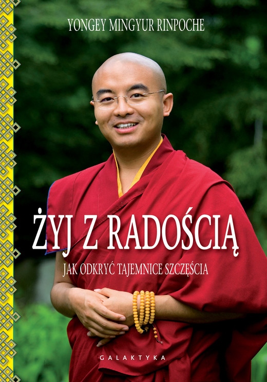 okładka Żyj z radością ebook | epub, mobi | Yongey Mingyur Rinpoche