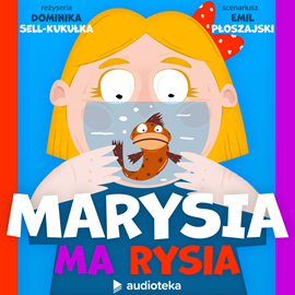 okładka Marysia ma Rysia audiobook | MP3 | Płoszajski Emil