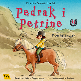 okładka Pędrak i Petrine. Koń islandzki audiobook | MP3 | Sonne Harrild Kirsten