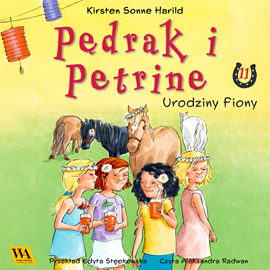 okładka Pędrak i Petrine. Urodziny Fiony audiobook | MP3 | Sonne Harrild Kirsten