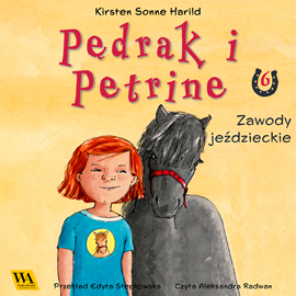 okładka Pędrak i Petrine. Zawody jeździeckie audiobook | MP3 | Sonne Harrild Kirsten
