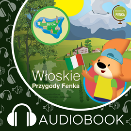 okładka Podróże Fenka. Włoskie przygody Fenka audiobook | MP3 | Górna Małgorzata