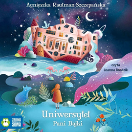 okładka Uniwersytet Pani Bajki audiobook | MP3 | Agnieszka Rautman Szczepańska