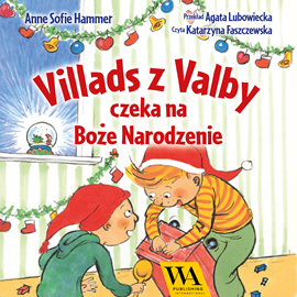 okładka Villads z Valby czeka na Boże Narodzenie audiobook | MP3 | Sofie Hammer Anne