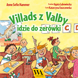 okładka Villads z Valby idzie do zerówki audiobook | MP3 | Sofie Hammer Anne