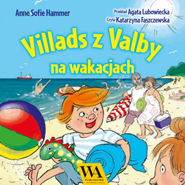 okładka Villads z Valby na wakacjach audiobook | MP3 | Sofie Hammer Anne