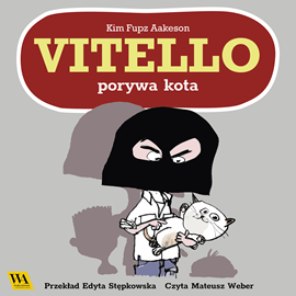 okładka Vitello porywa kota audiobook | MP3 | Fupz Aakeson Kim